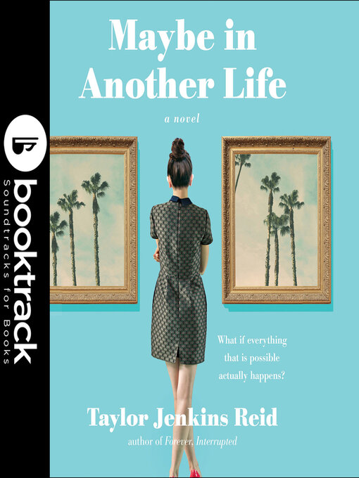 Title details for Maybe In Another Life by Taylor Jenkins Reid - Available